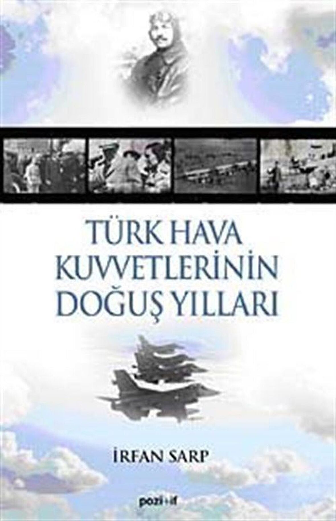 Türk Hava Kuvvetlerinin Doğuş Yılları