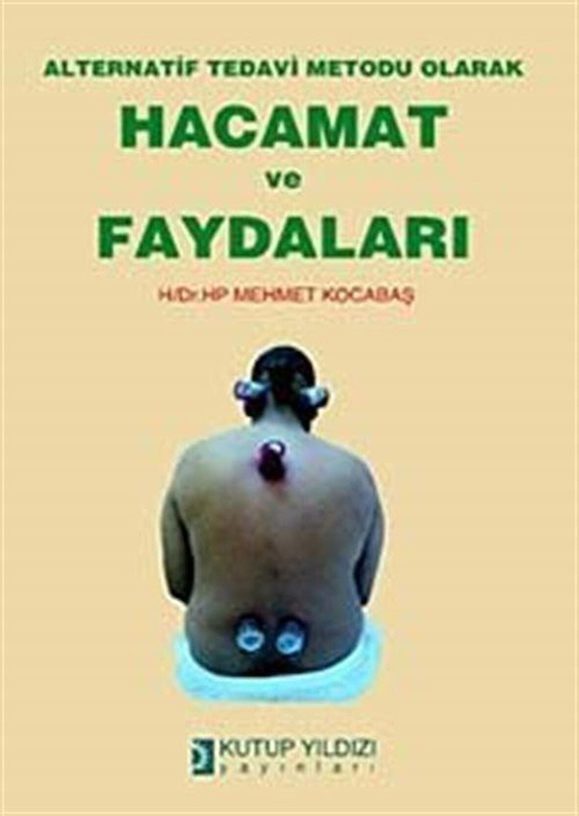Alternatif Tedavi Metodu Olarak Hacamat ve Faydaları