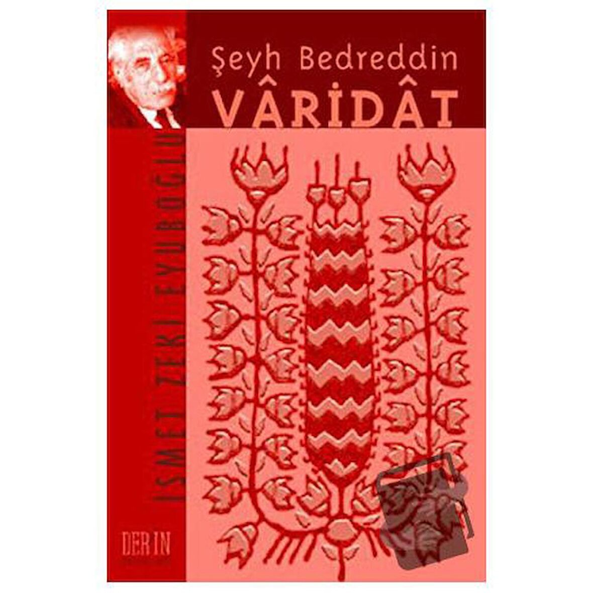 Şeyh Bedreddin, Varidat