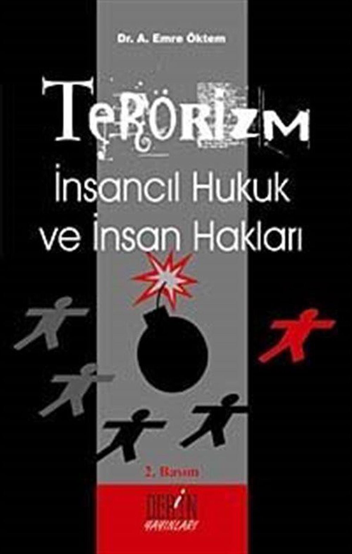 Terörizm İnsancıl Hukuk ve İnsan Hakları