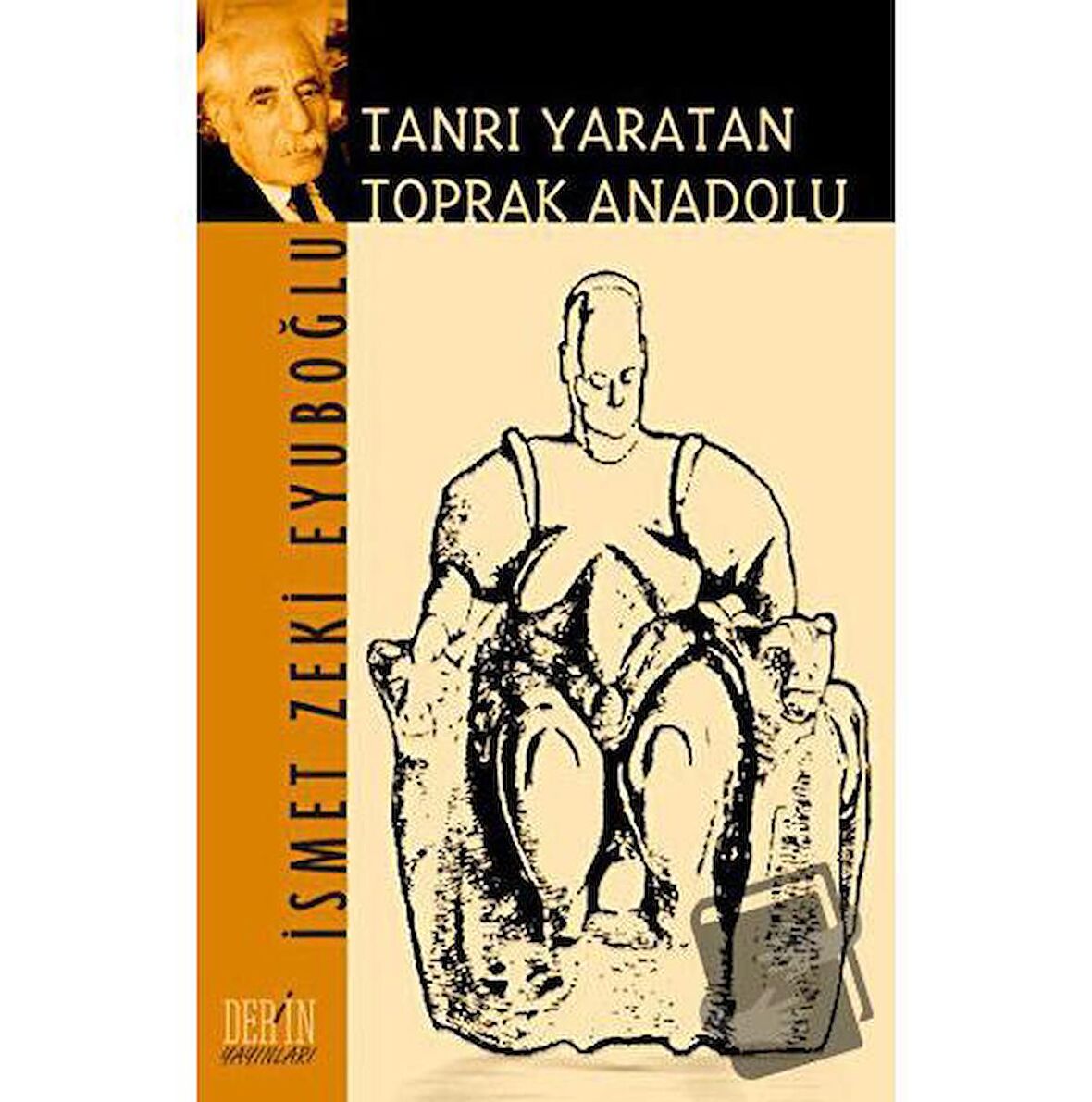 Tanrı Yaratan Toprak Anadolu