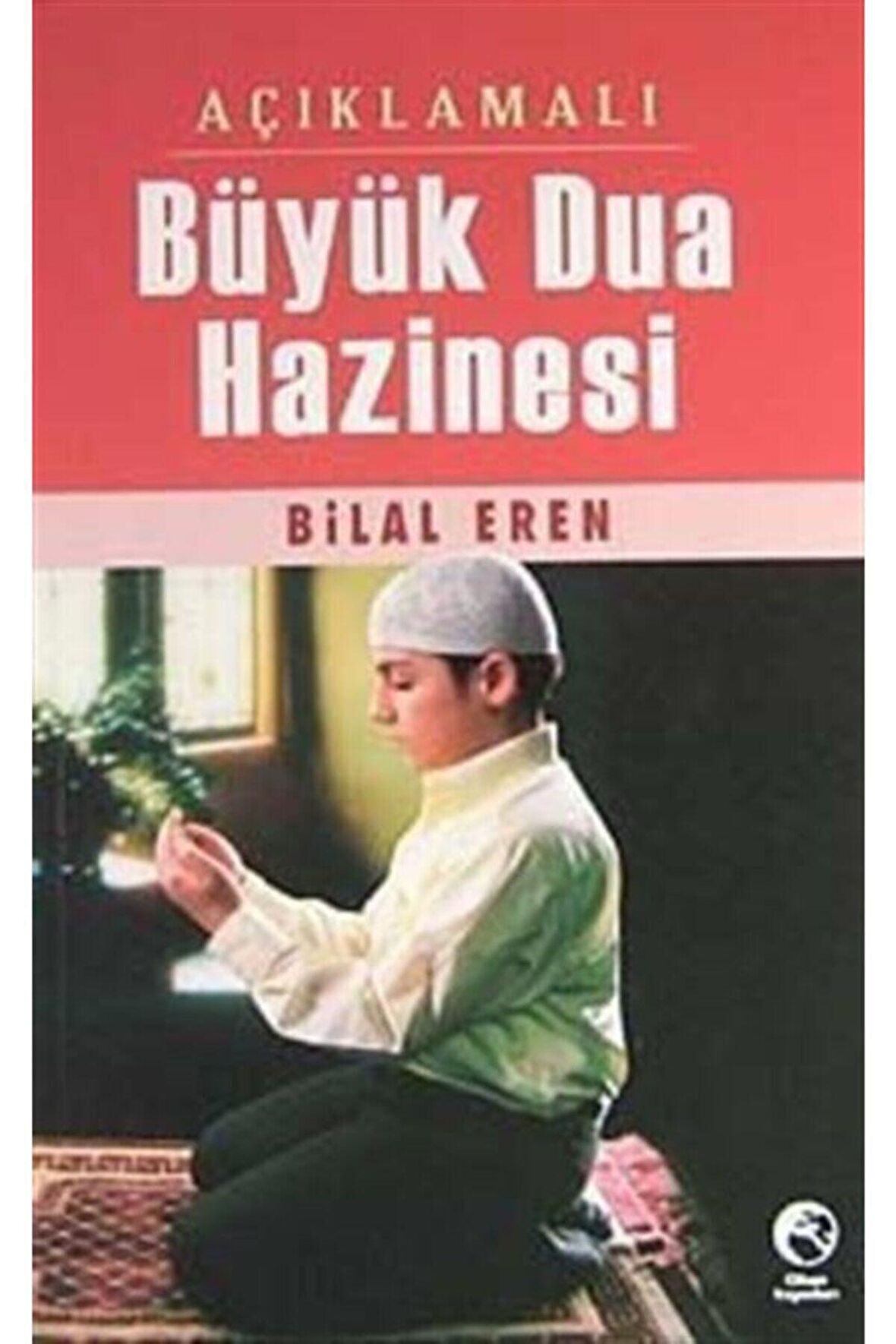 Açıklamalı Büyük Dua Hazinesi