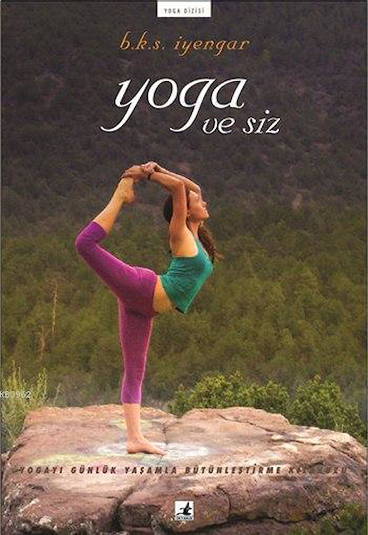 Yoga Ve Siz - B. K. S. İyengar