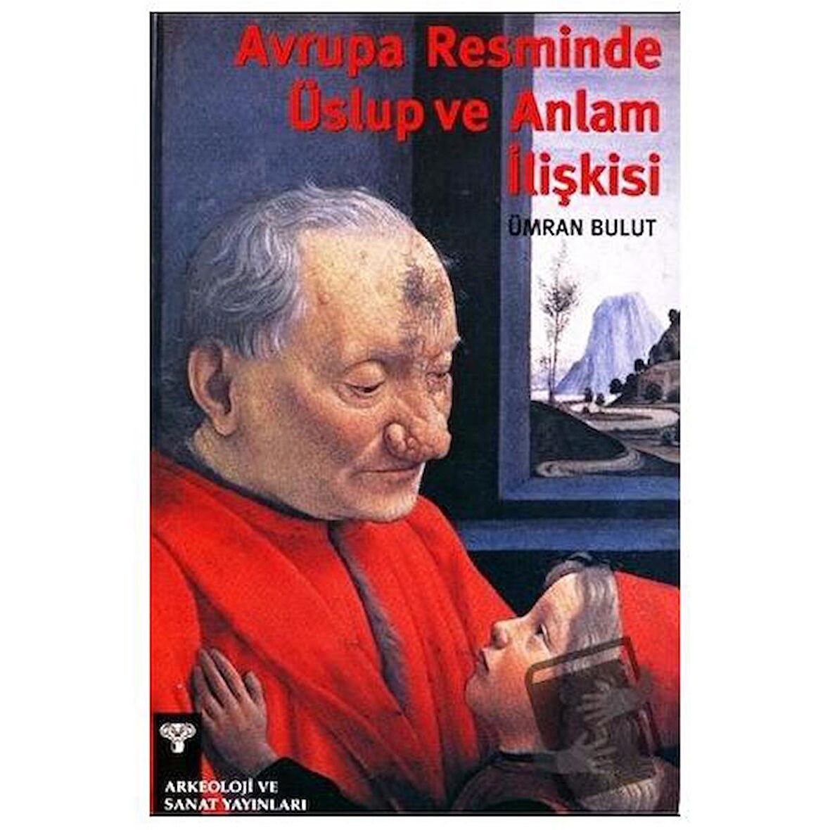 Avrupa Resminde Üslup ve Anlam İlişkisi