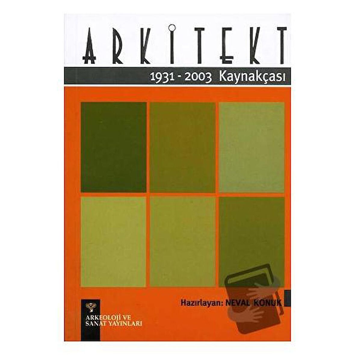 Arkitekt Kaynakçası 1931-2003