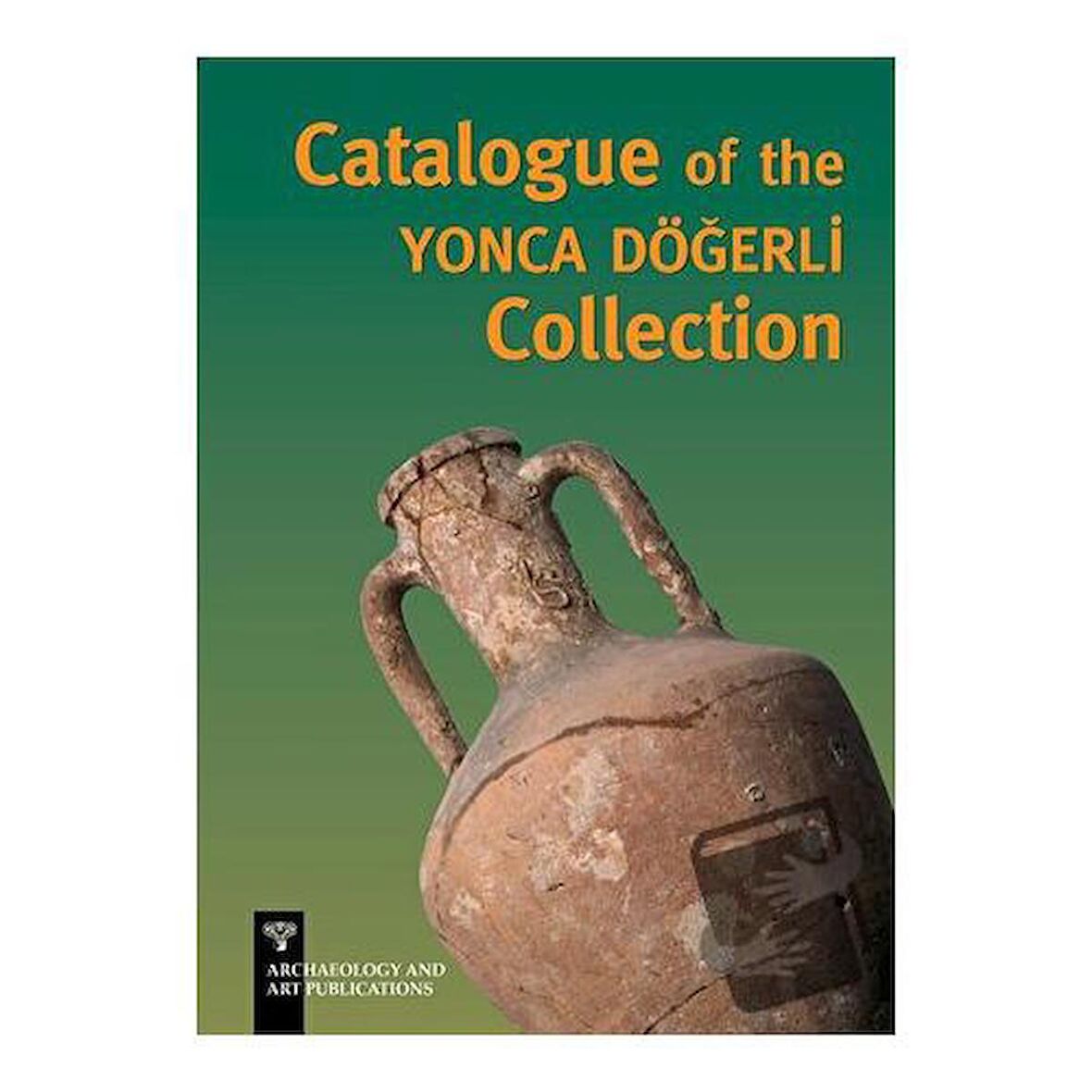 Catalogue of the Yonca Döğerli Collection