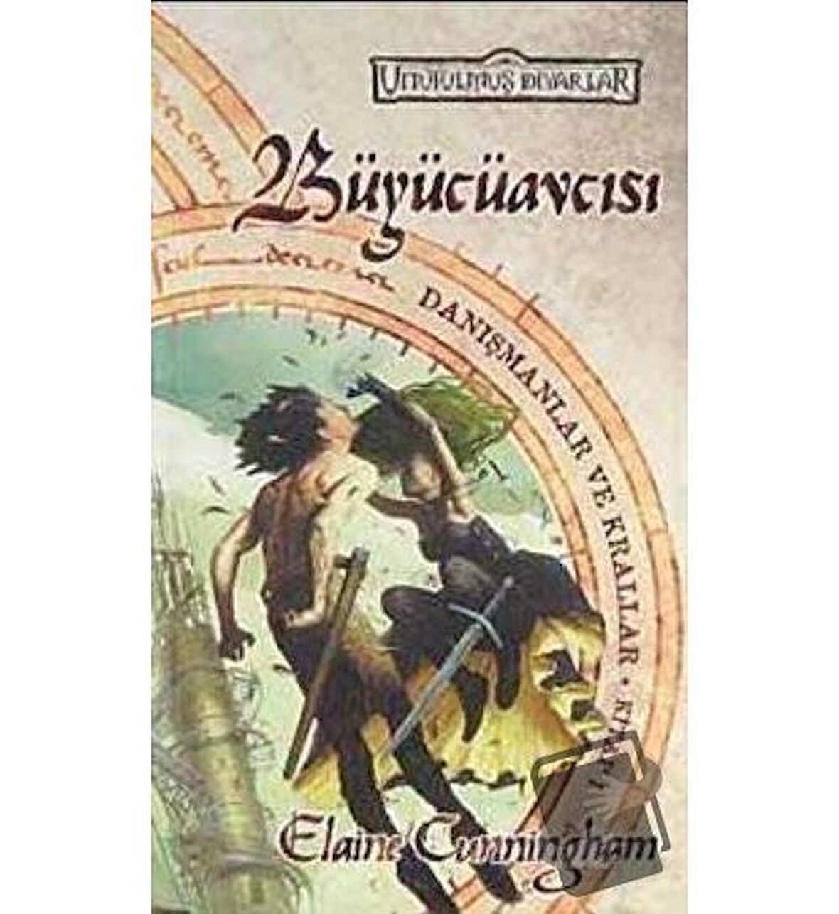 Büyücüavcısı Unutulmuş Diyarlar Danışmanlar ve Krallar 1. Kitap