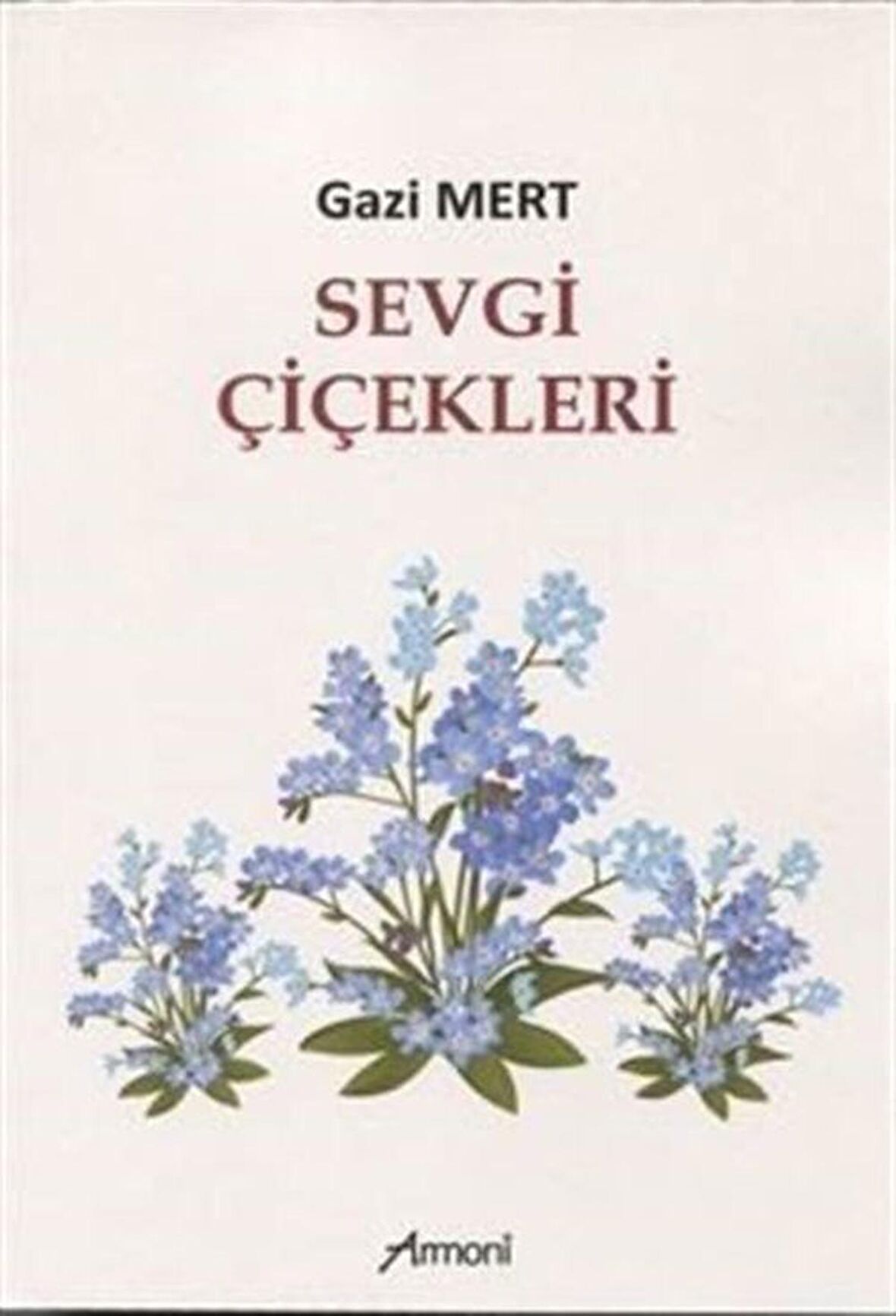 Sevgi Çiçekleri