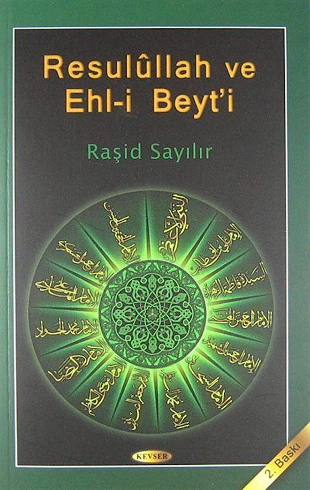 Resulullah ve Ehl-i Beyt’i