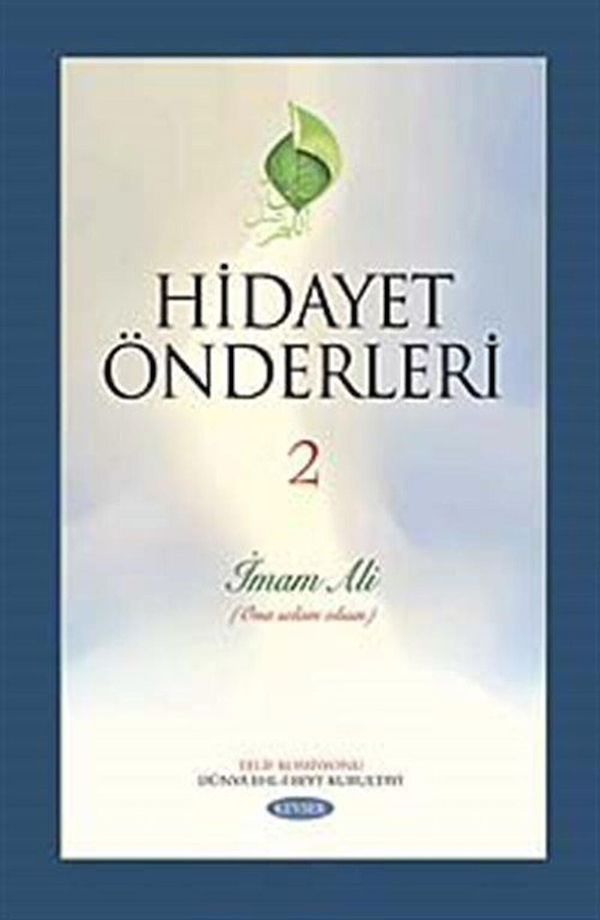 Hidayet Önderleri 2