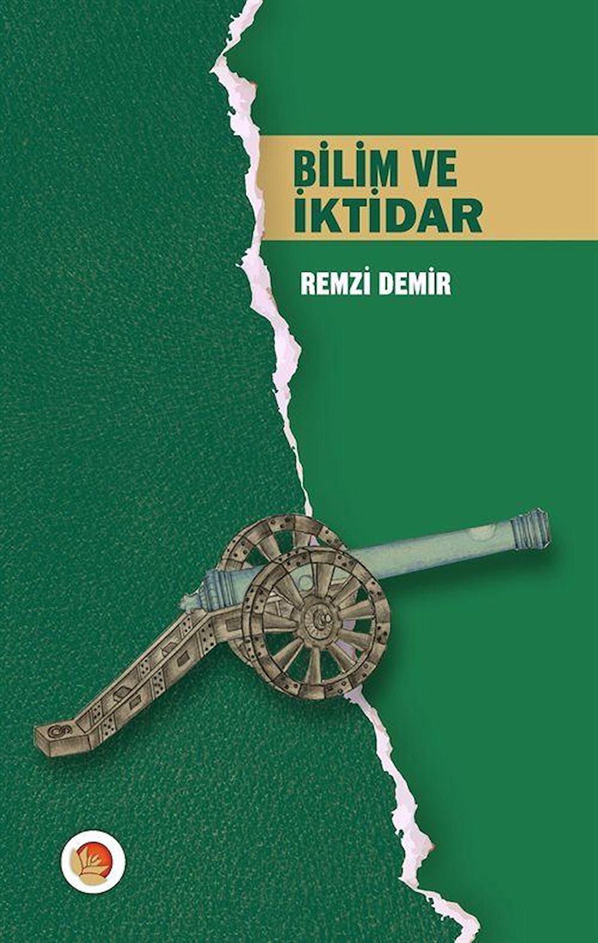 Bilim ve İktidar / Remzi Demir