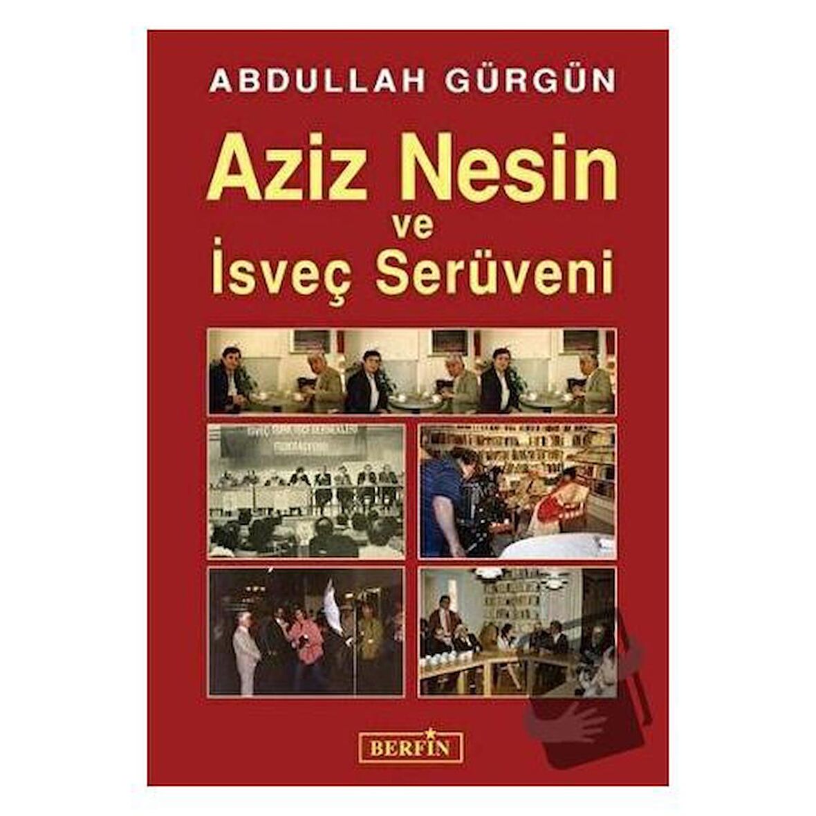 Aziz Nesin ve İsveç Serüveni