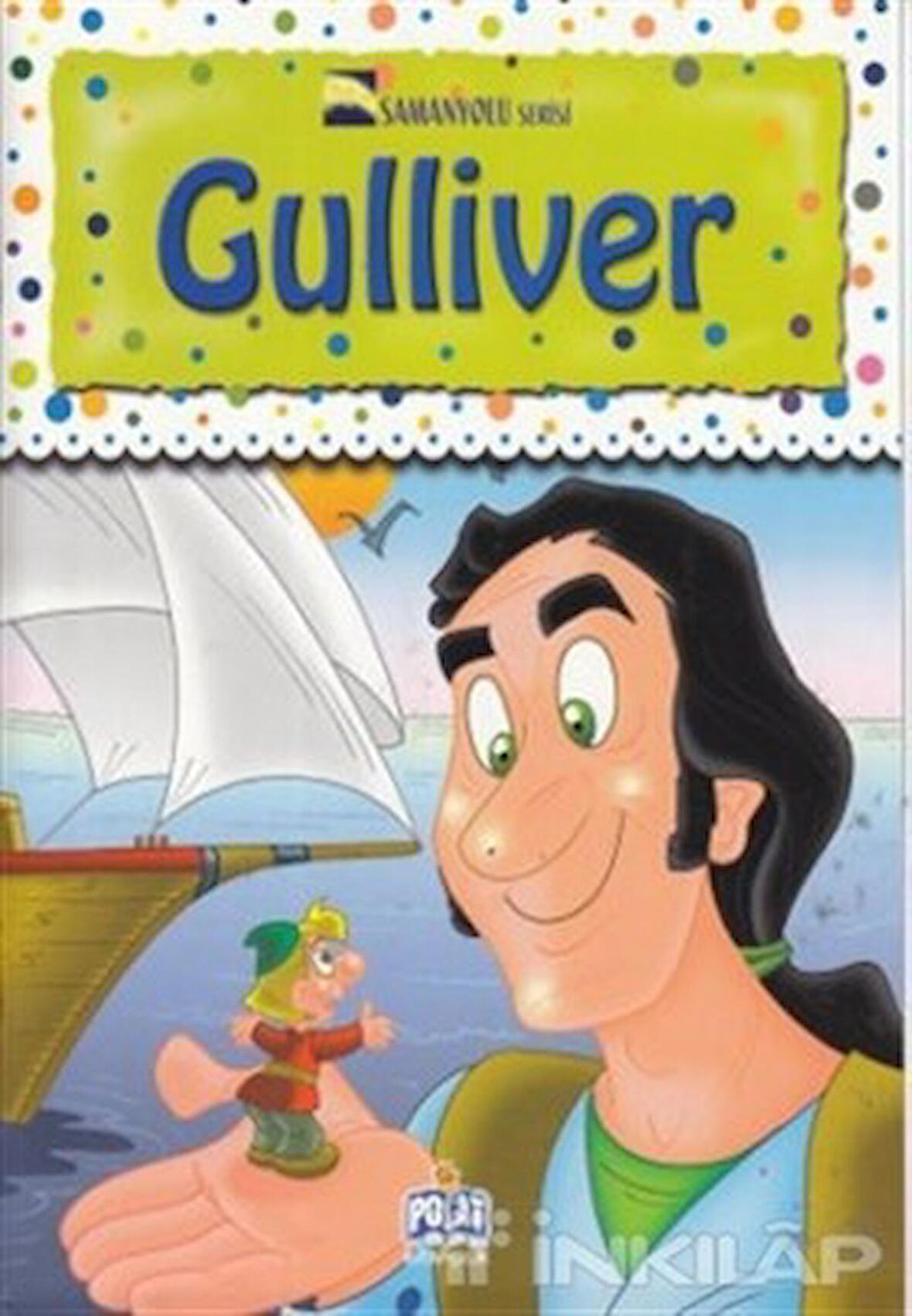 Samanyolu Serisi - Gulliver