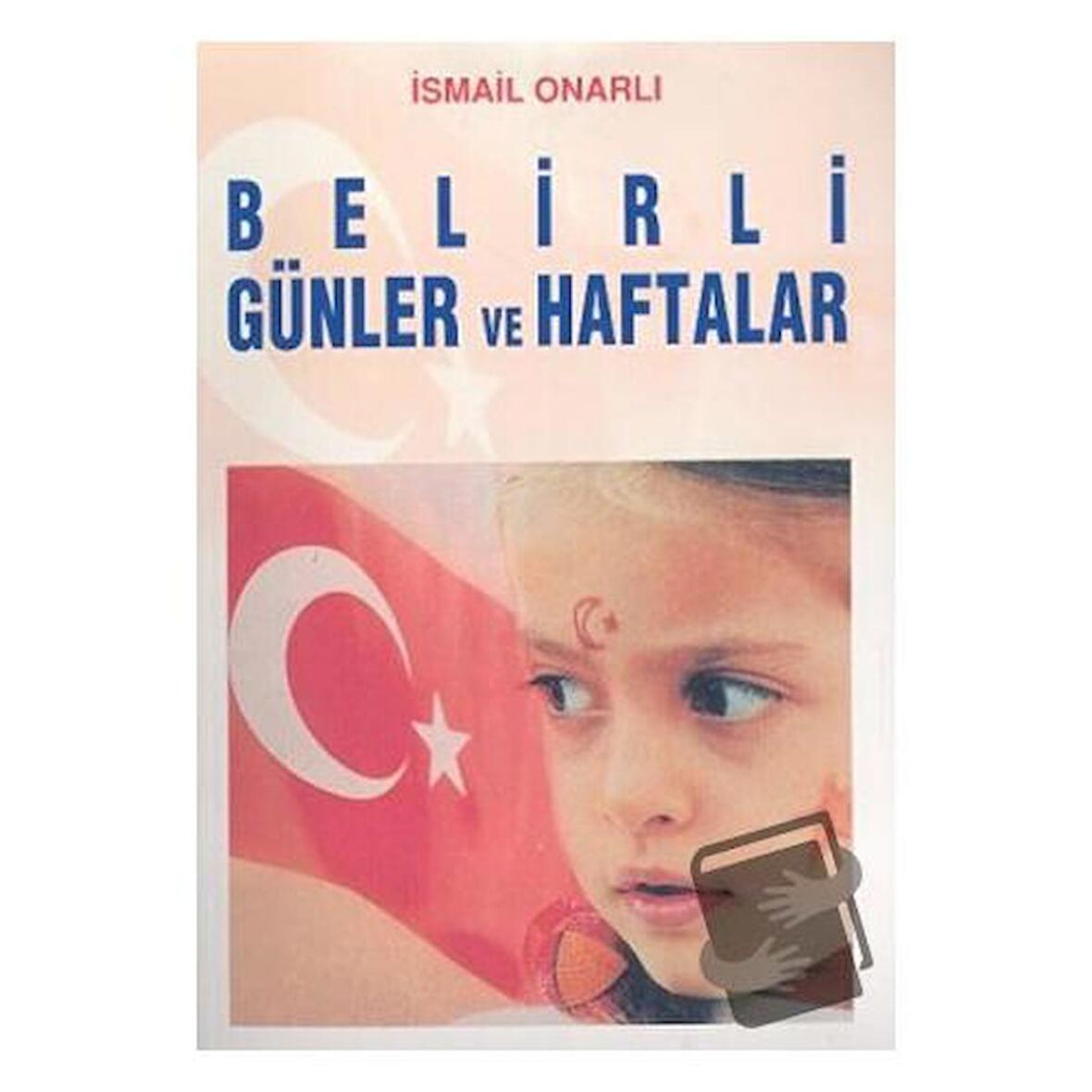 Belirli Günler ve Haftalar
