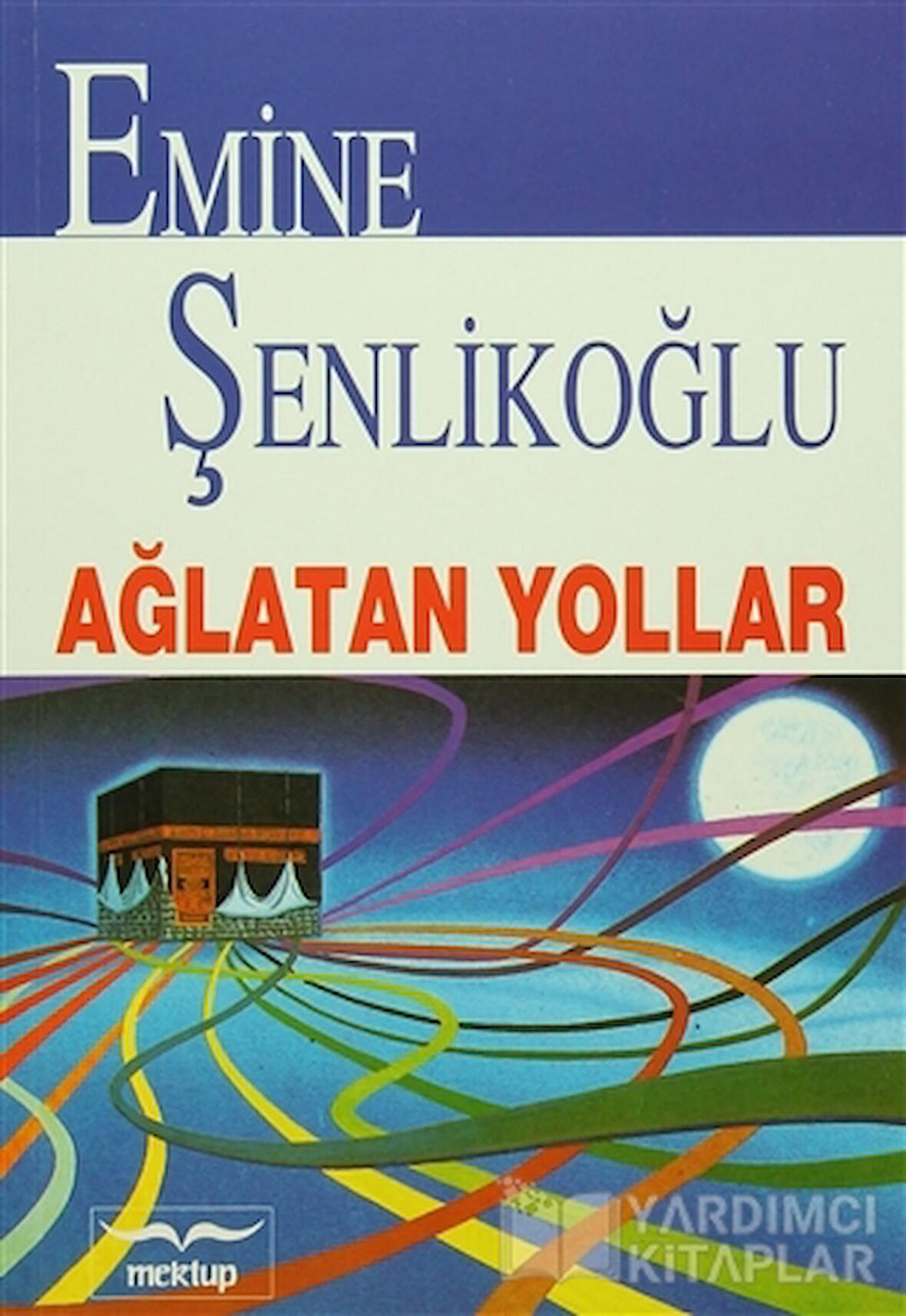 Ağlatan Yollar