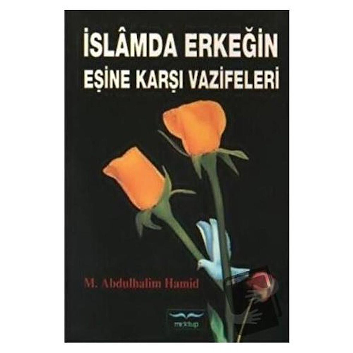 İslamda Erkeğin Eşine Karşı Vazifeleri