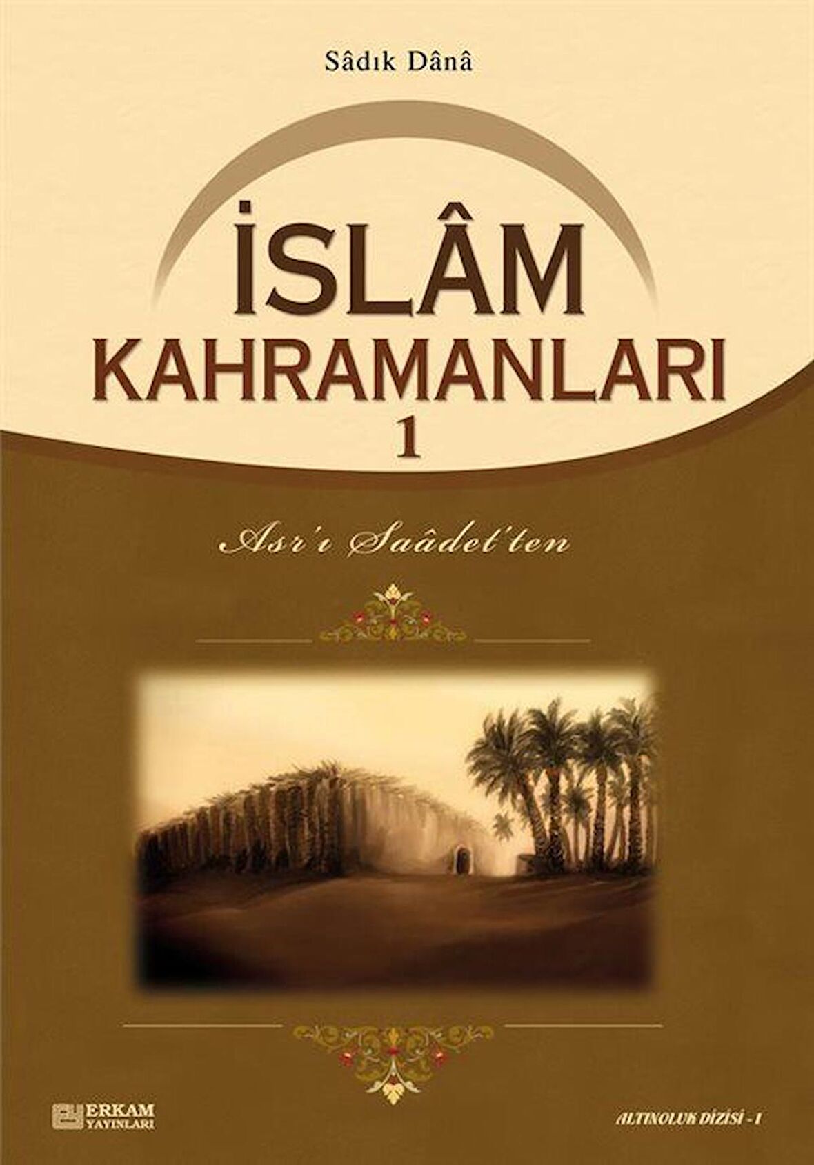 İslam Kahramanları - 1