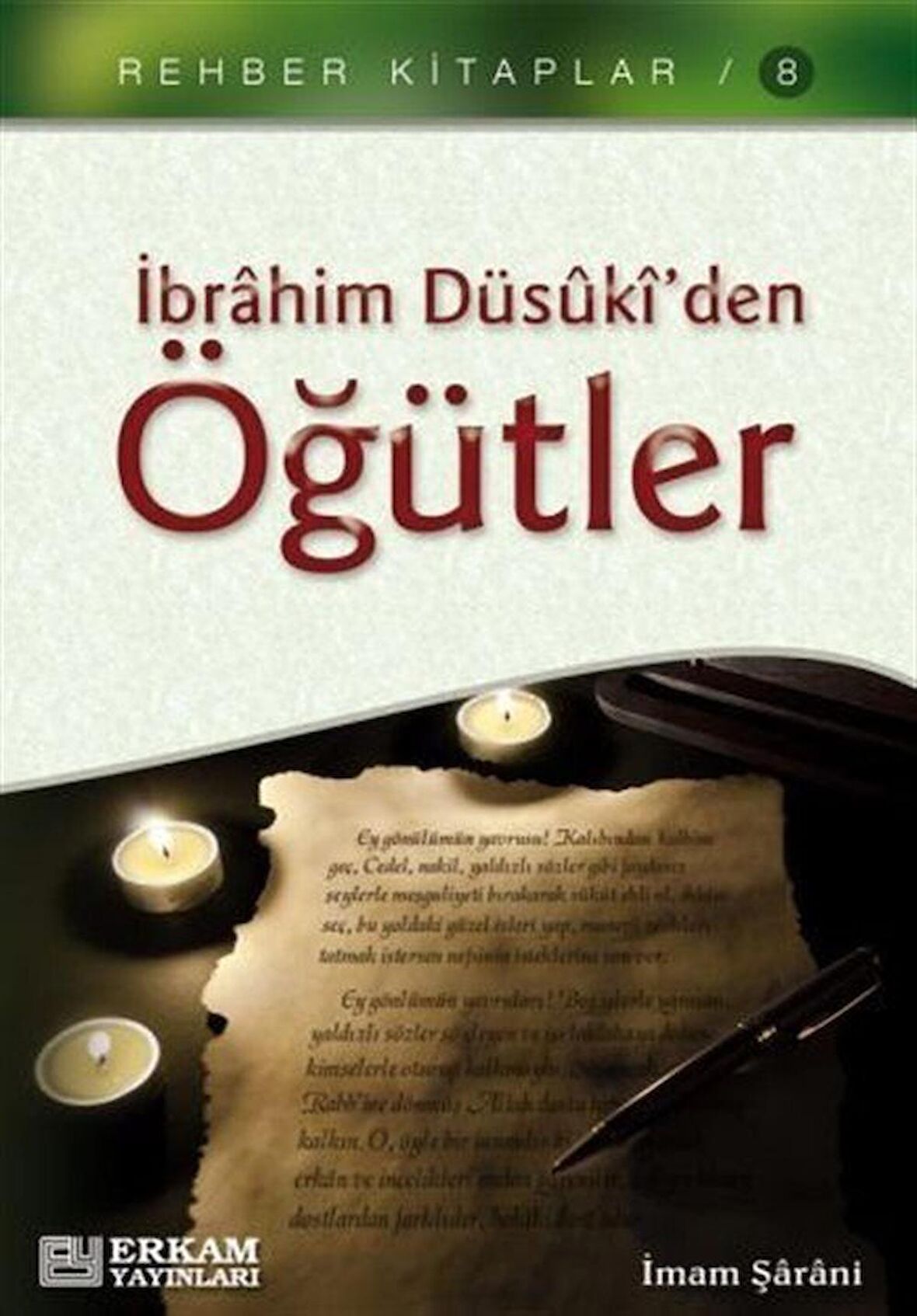 İbrahim Düsuki'den Öğütler