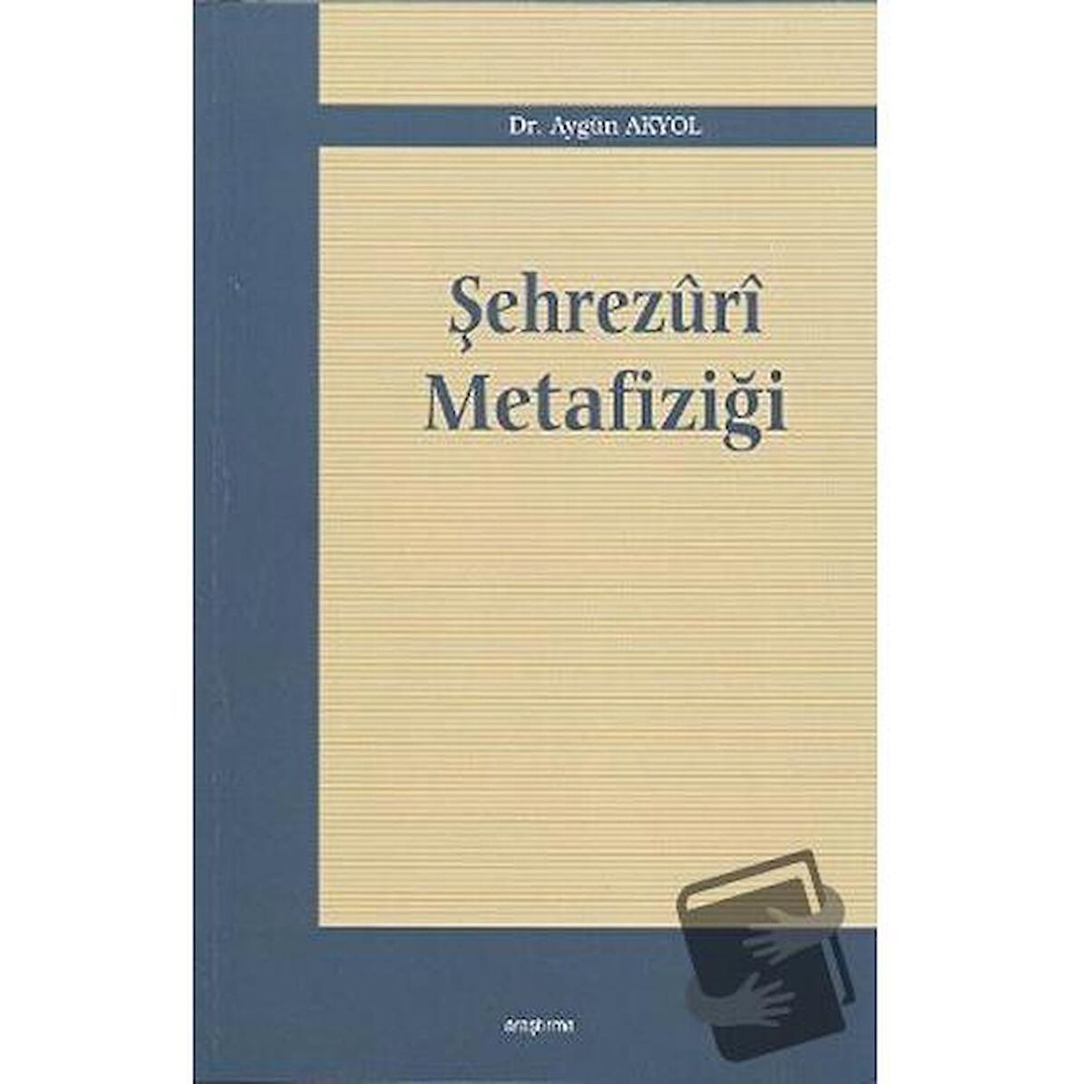 Şehrezuri Metafiziği