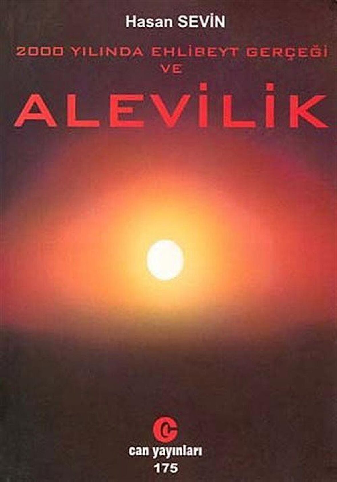 2000 Yılında Ehlibeyt Gerçeği ve Alevilik / Hasan Sevin