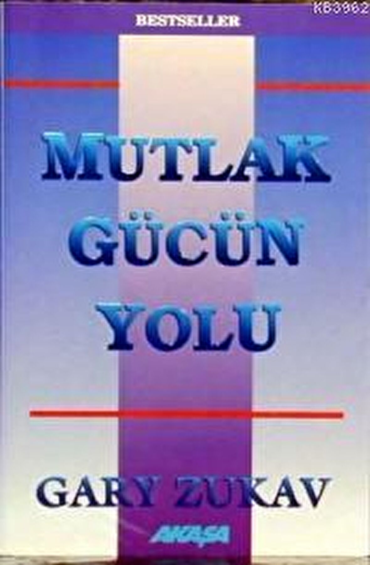 Mutlak Gücün Yolu