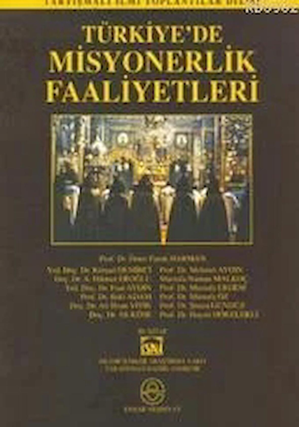 Türkiye’de Misyonerlik Faaliyetleri