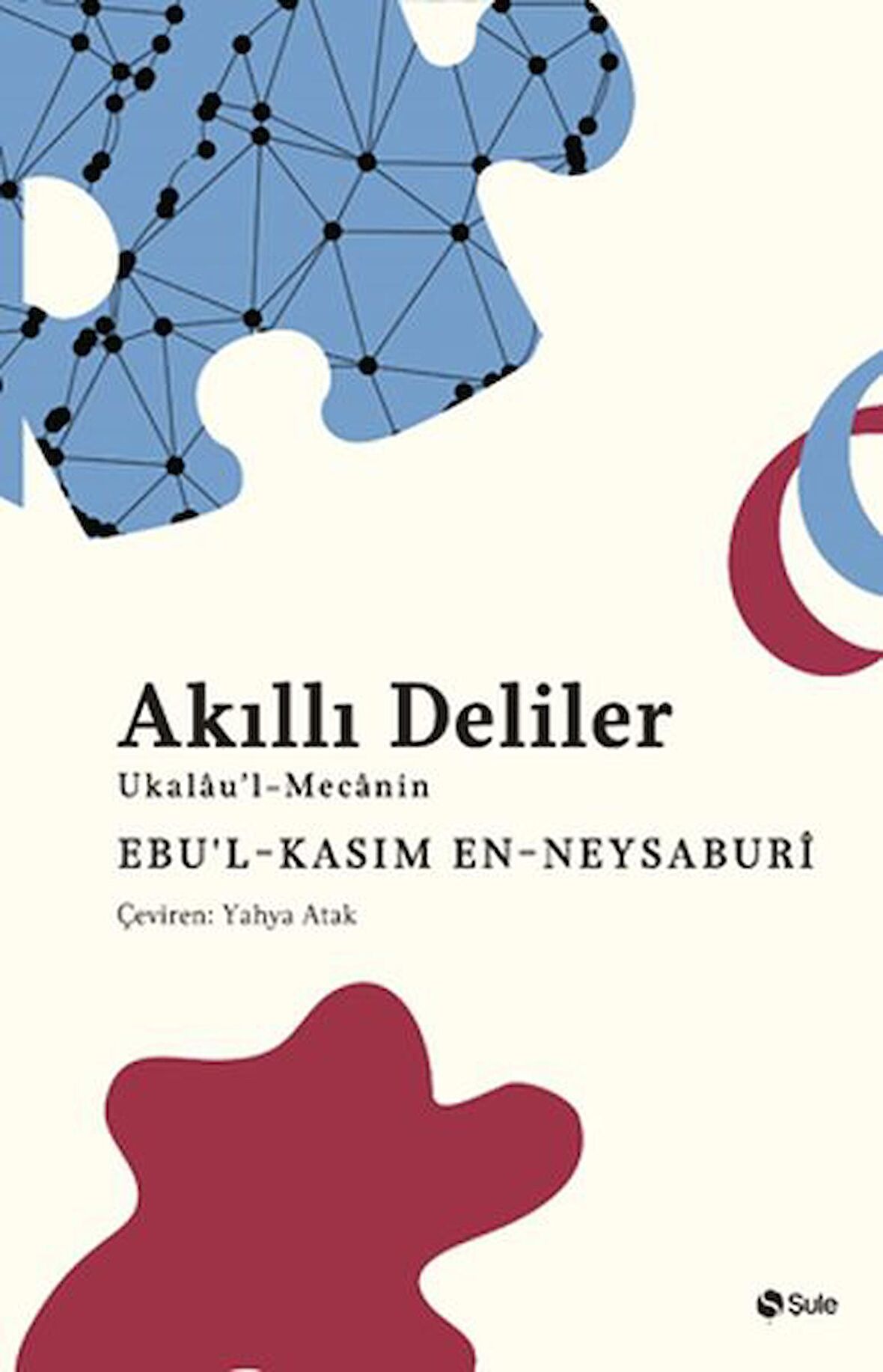 Akıllı Deliler Kitabı Ukalau’l-Mecanin