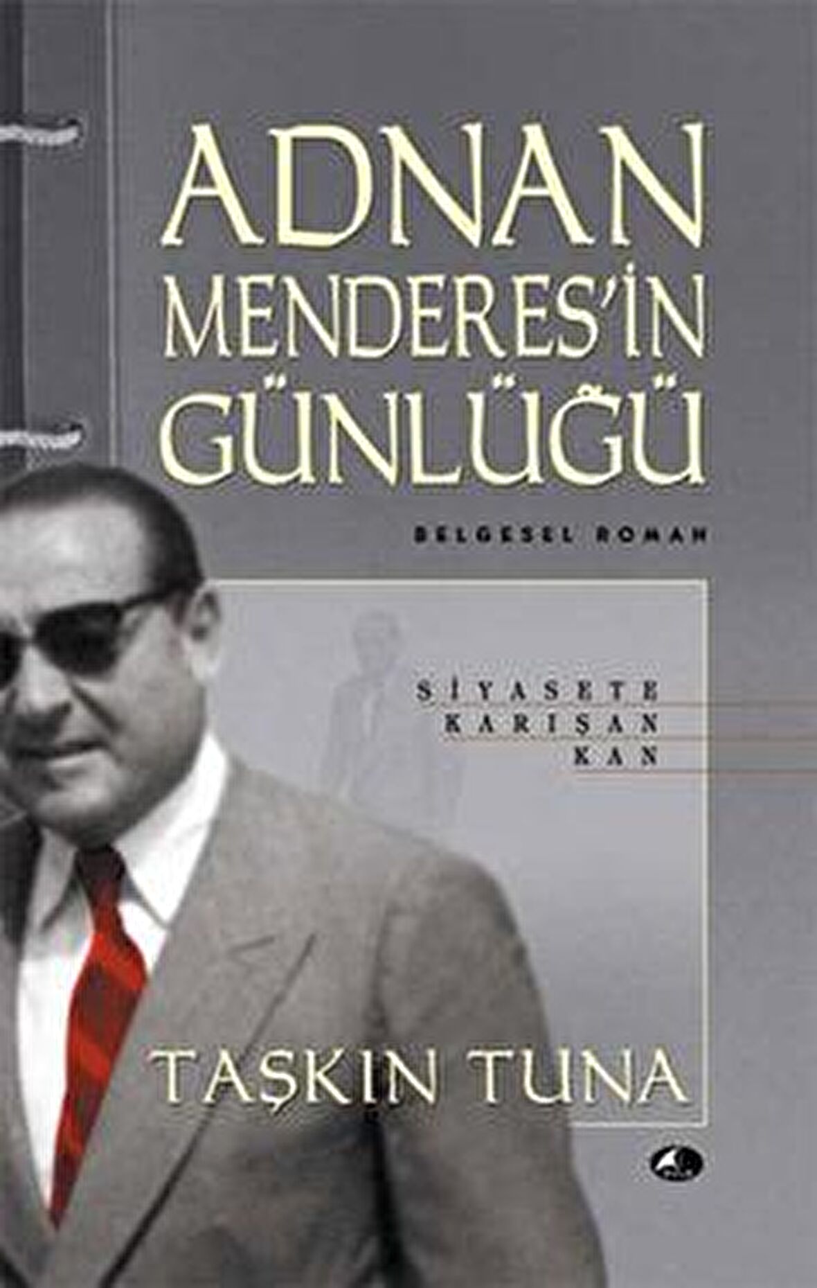 Adnan Menderes’in Günlüğü