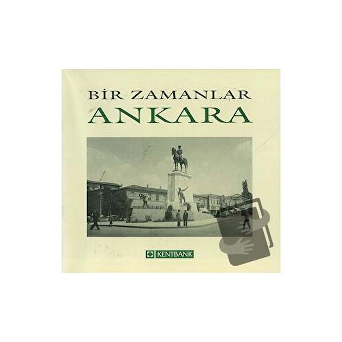 Bir Zamanlar Ankara