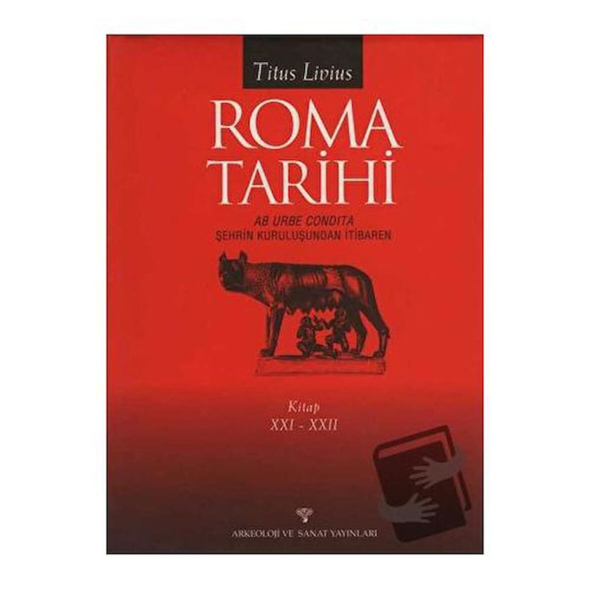 Roma Tarihi XXI-XXII