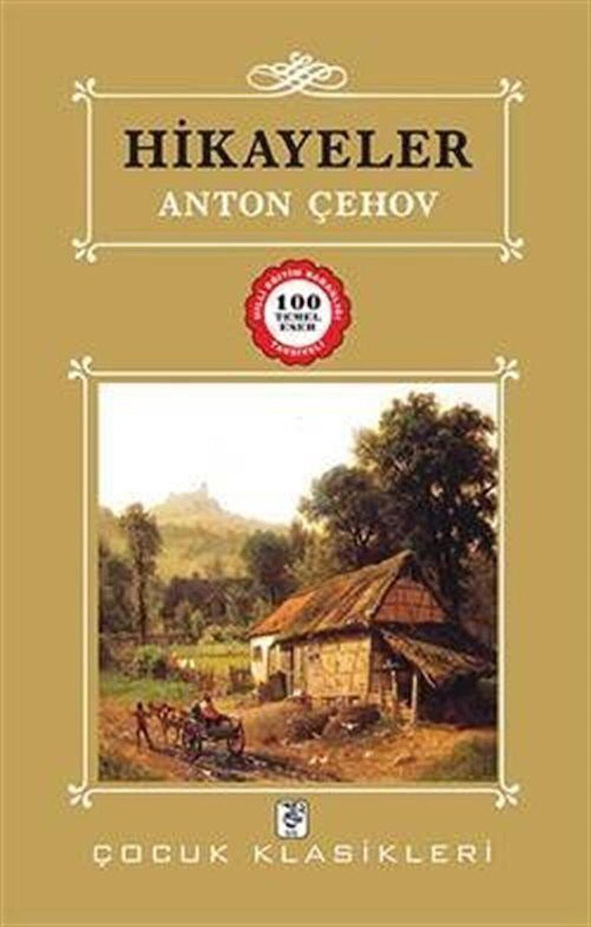Hikayeler / 100 Temel Eser / Anton Çehov
