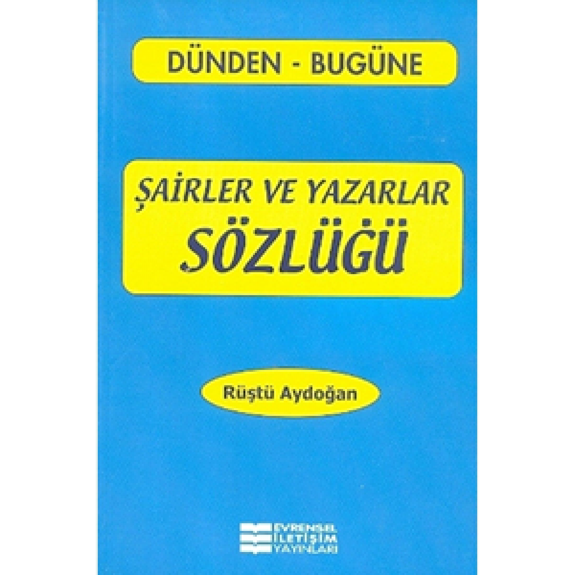 Şairler ve Yazarlar Sözlüğü