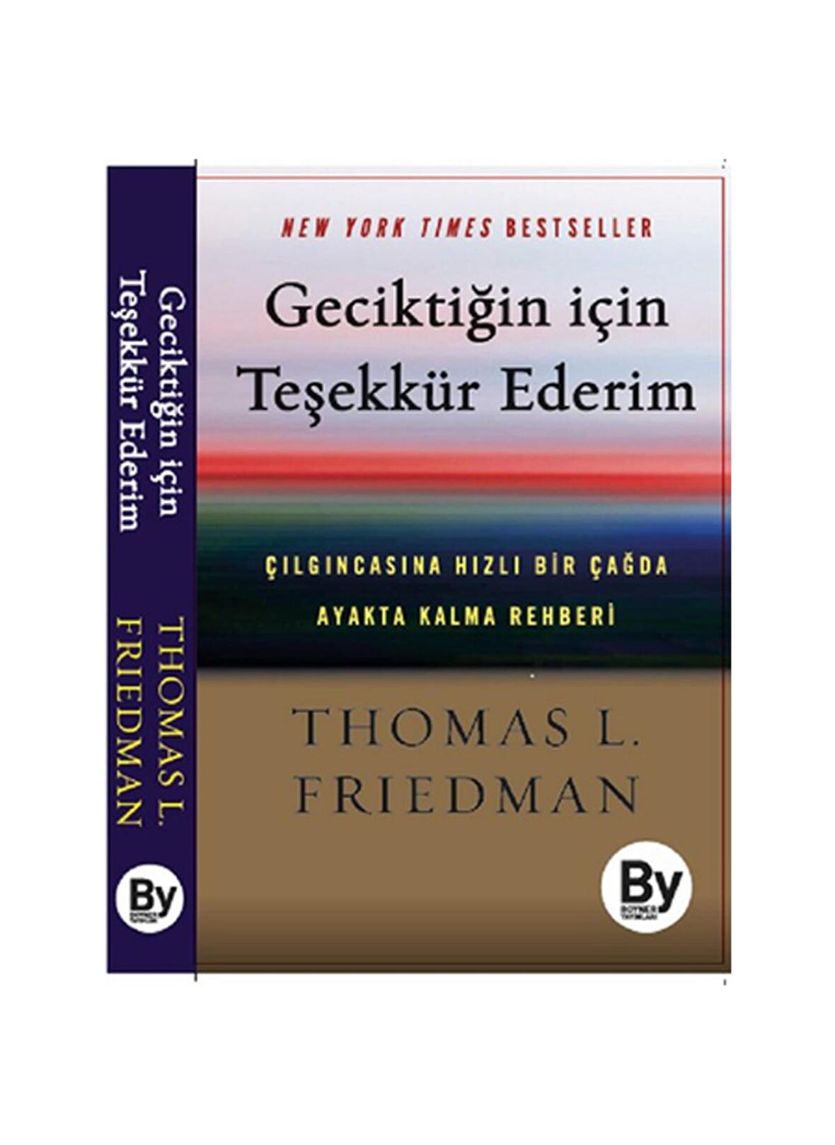 Geciktiğin İçin Teşekkür Ederim