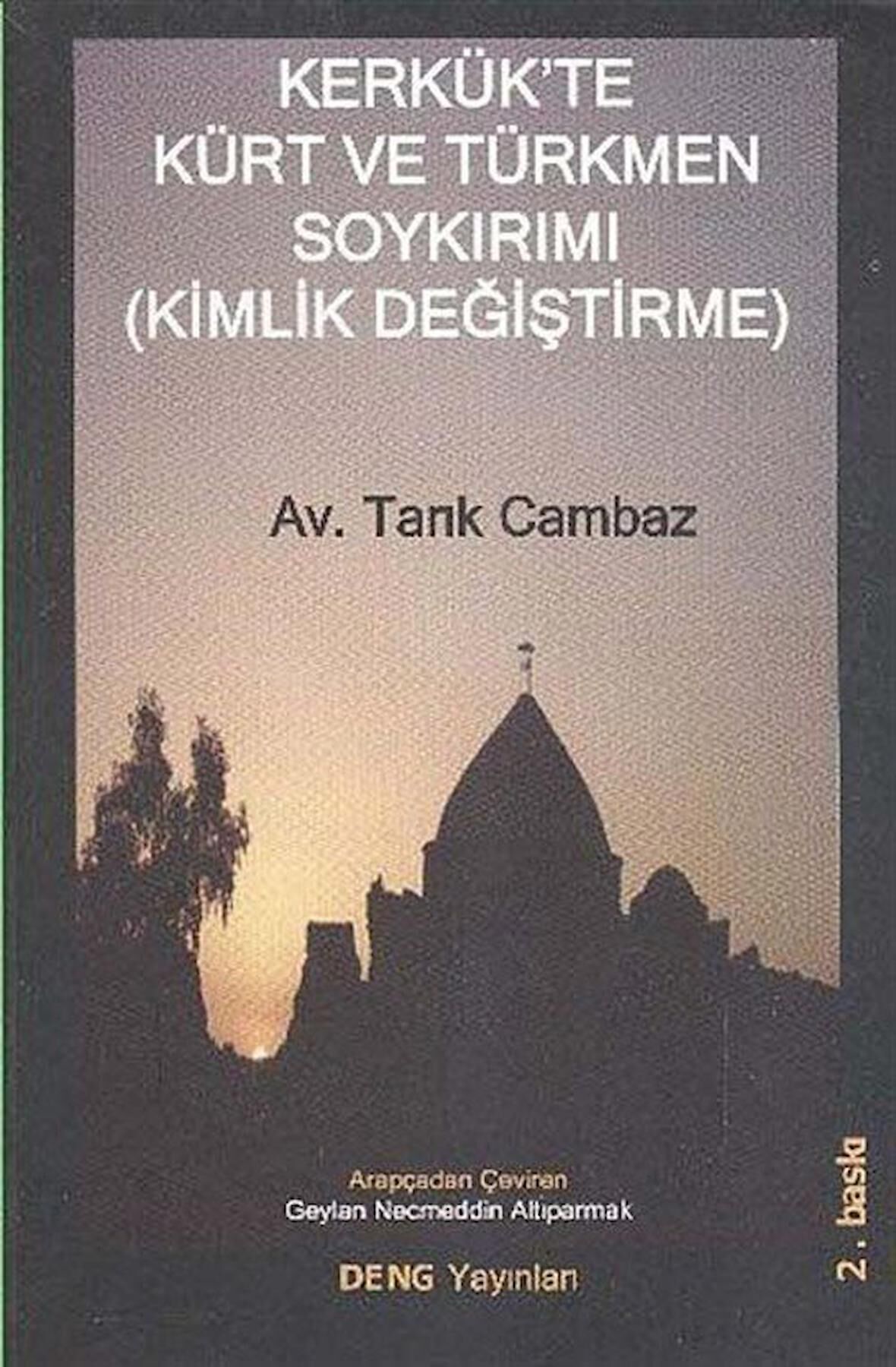 Kerkük'te Kürt ve Türkmen Soykırımı (Kimlik Değiştirme)