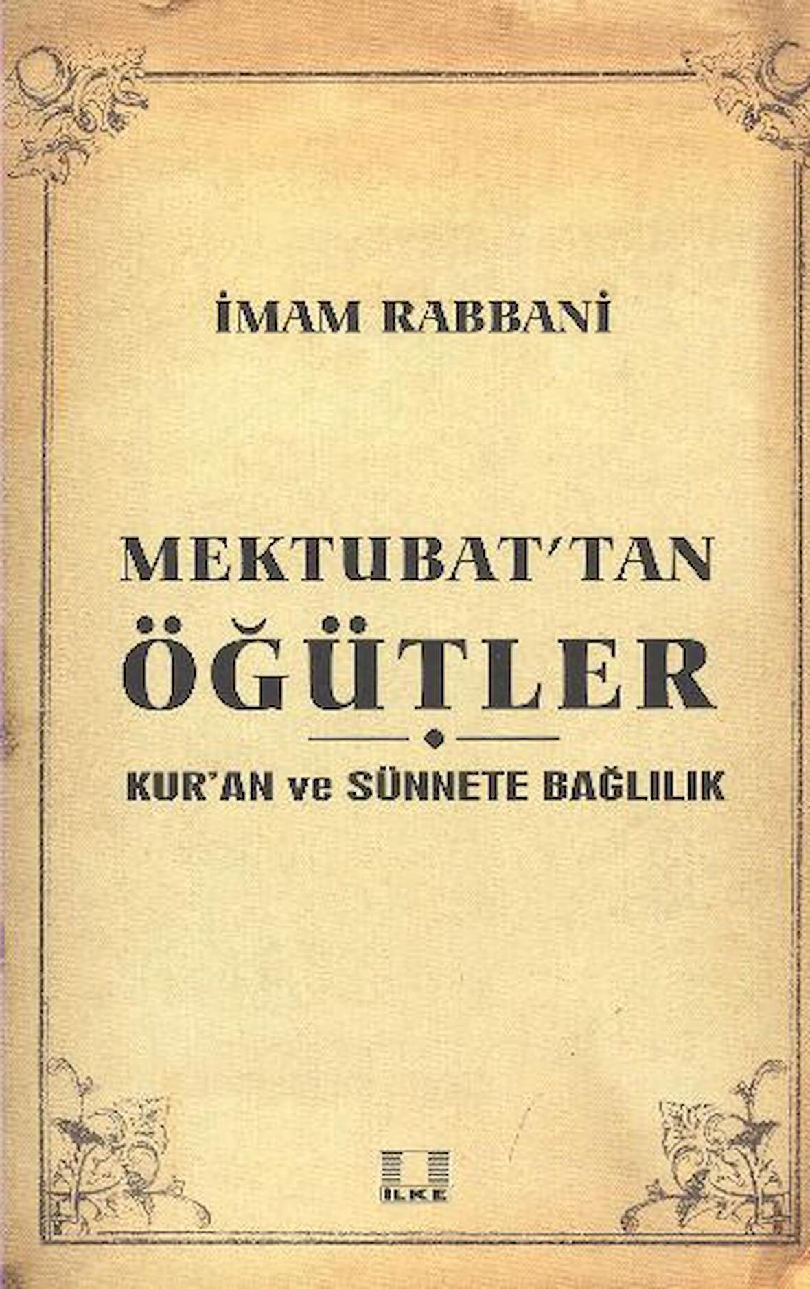 Sosyal Yaşama Dair Mektubat’tan Öğütler