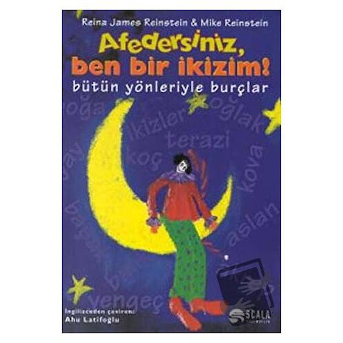 Afedersiniz, Ben Bir İkizim! Bütün Yönleriyle Burçlar