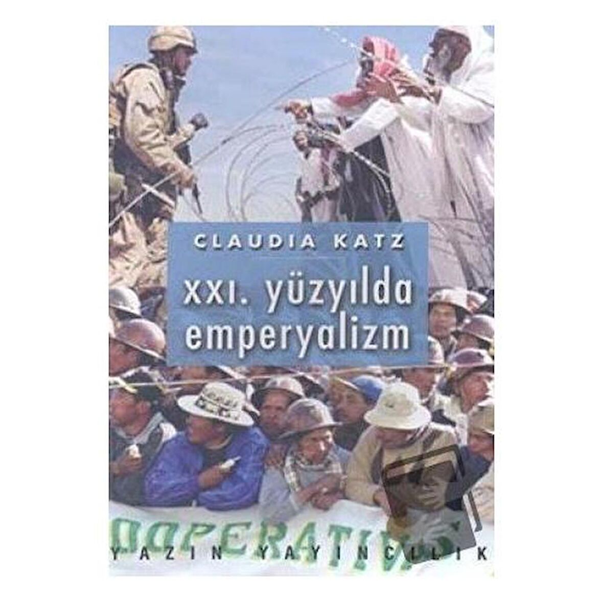 21. Yüzyılda Emperyalizm