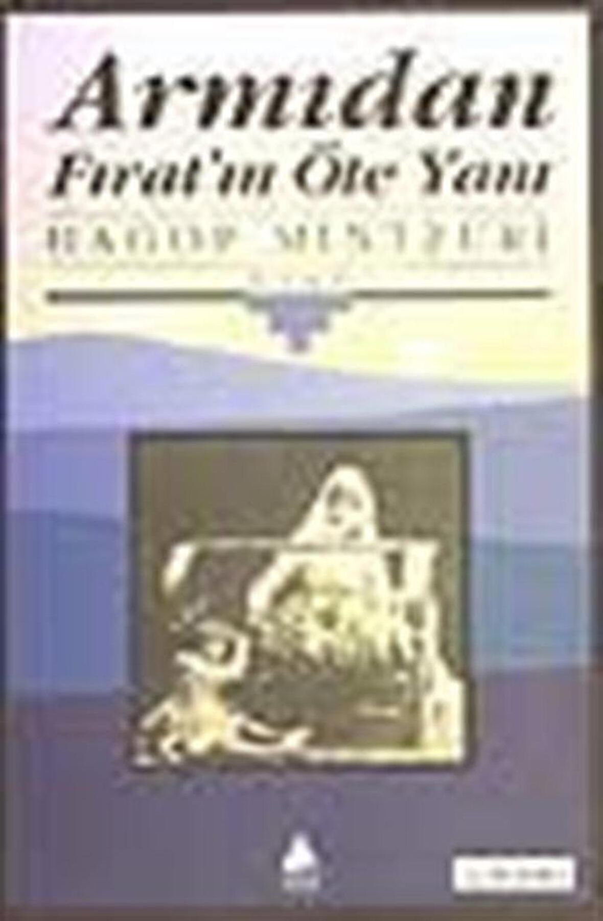 Armıdan Fırat’ın Öte Yanı