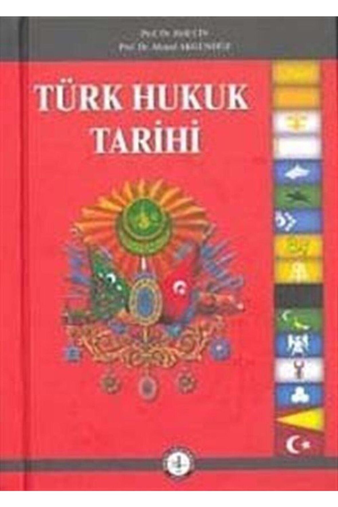 Türk Hukuk Tarihi (tek Cilt)