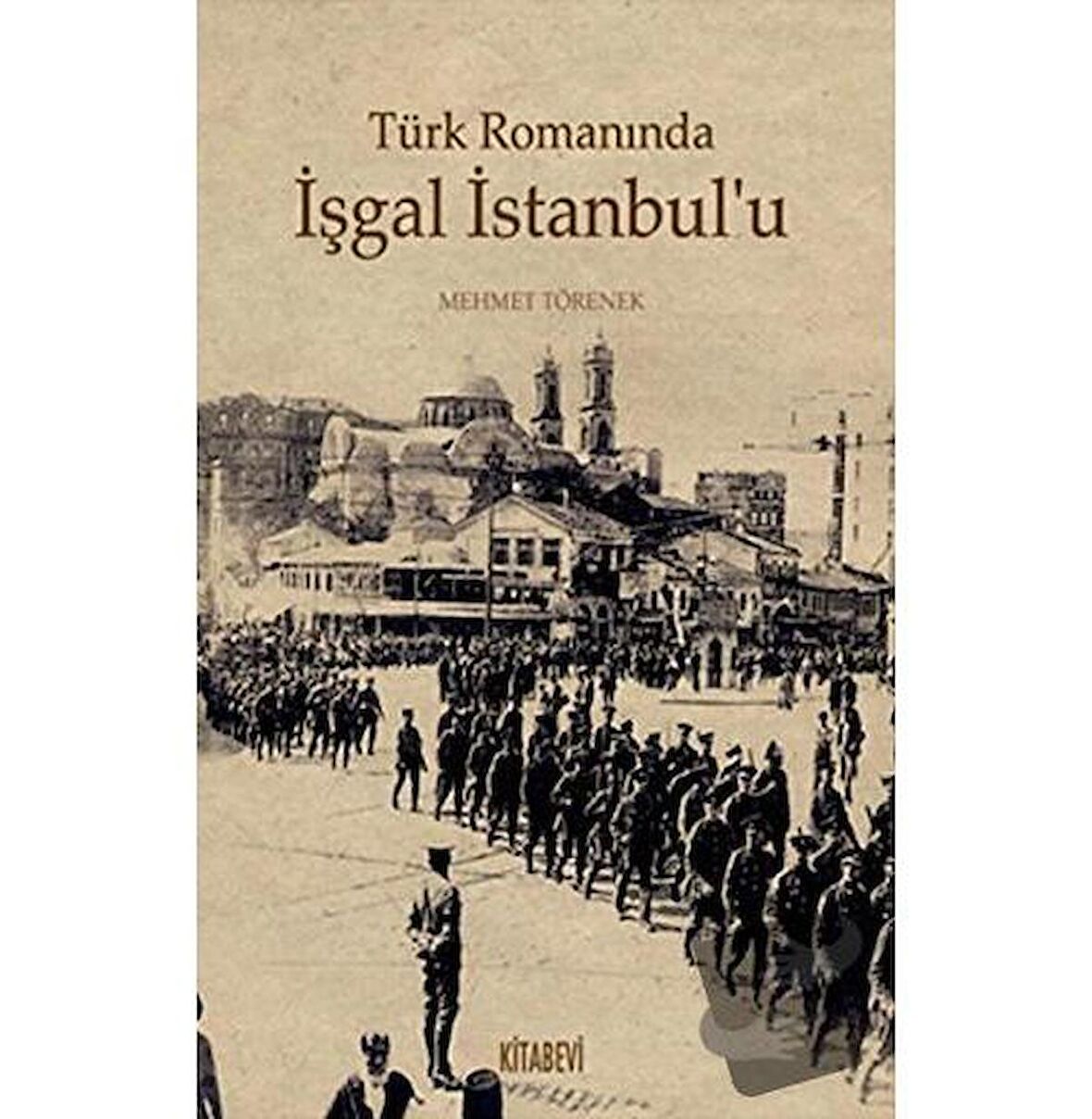 Türk Romanında İşgal İstanbul’u