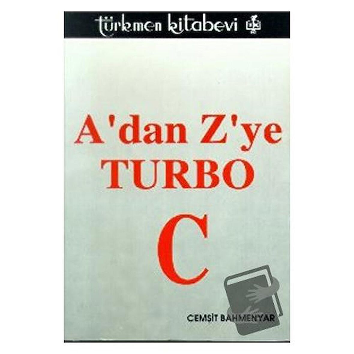 A’dan Z’ye Turbo C