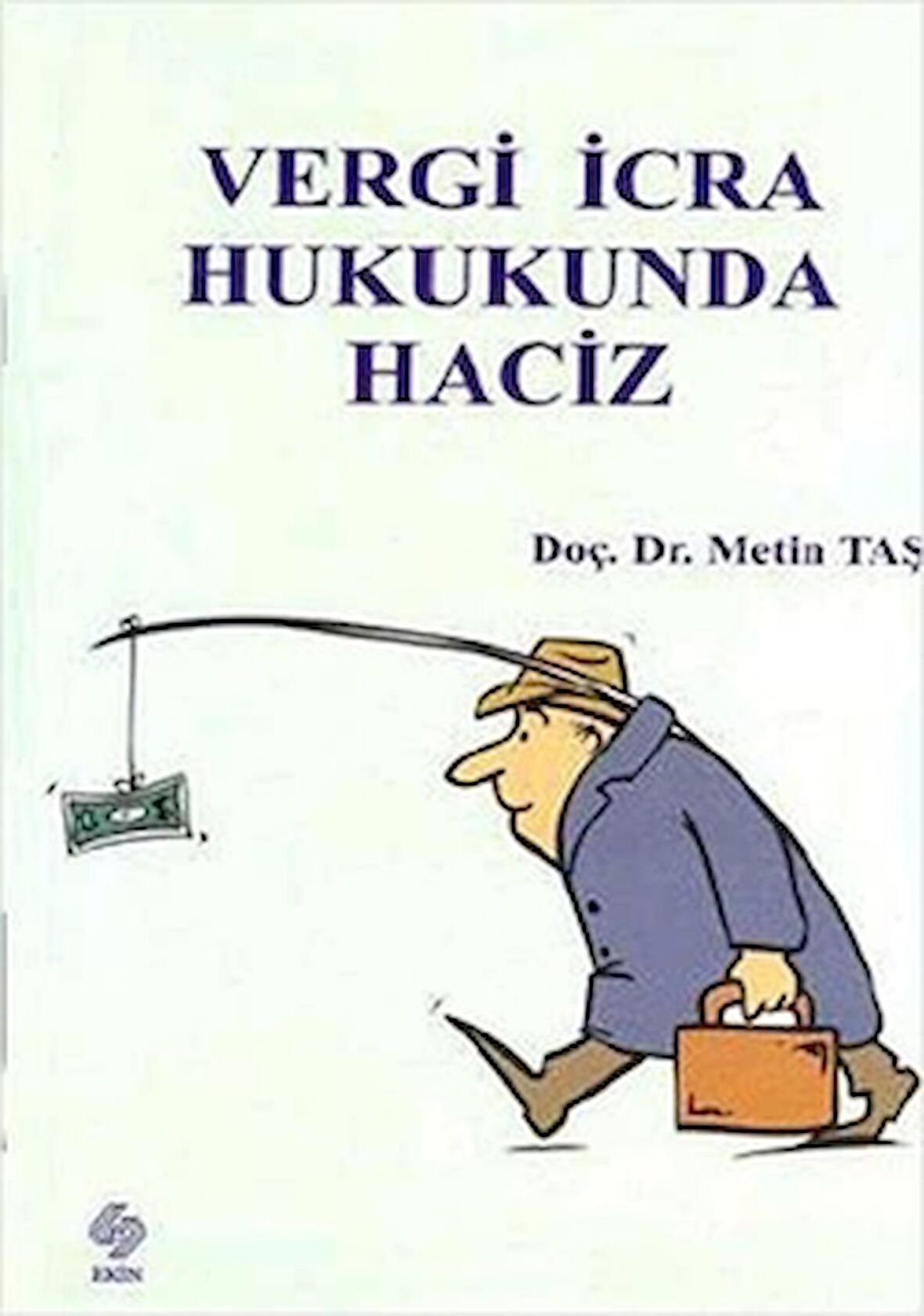 Vergi İcra Hukukunda Haciz