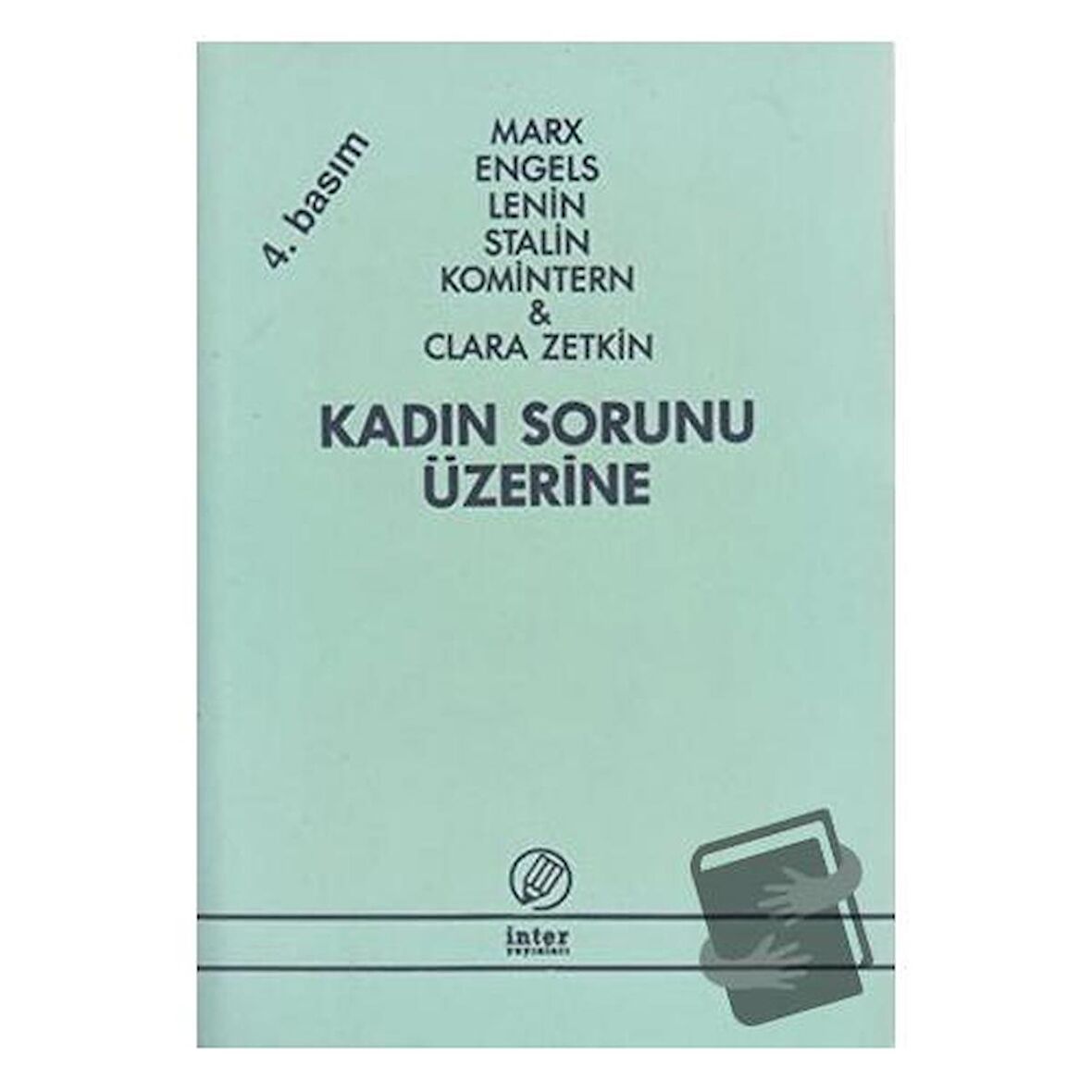 Kadın Sorunu Üzerine