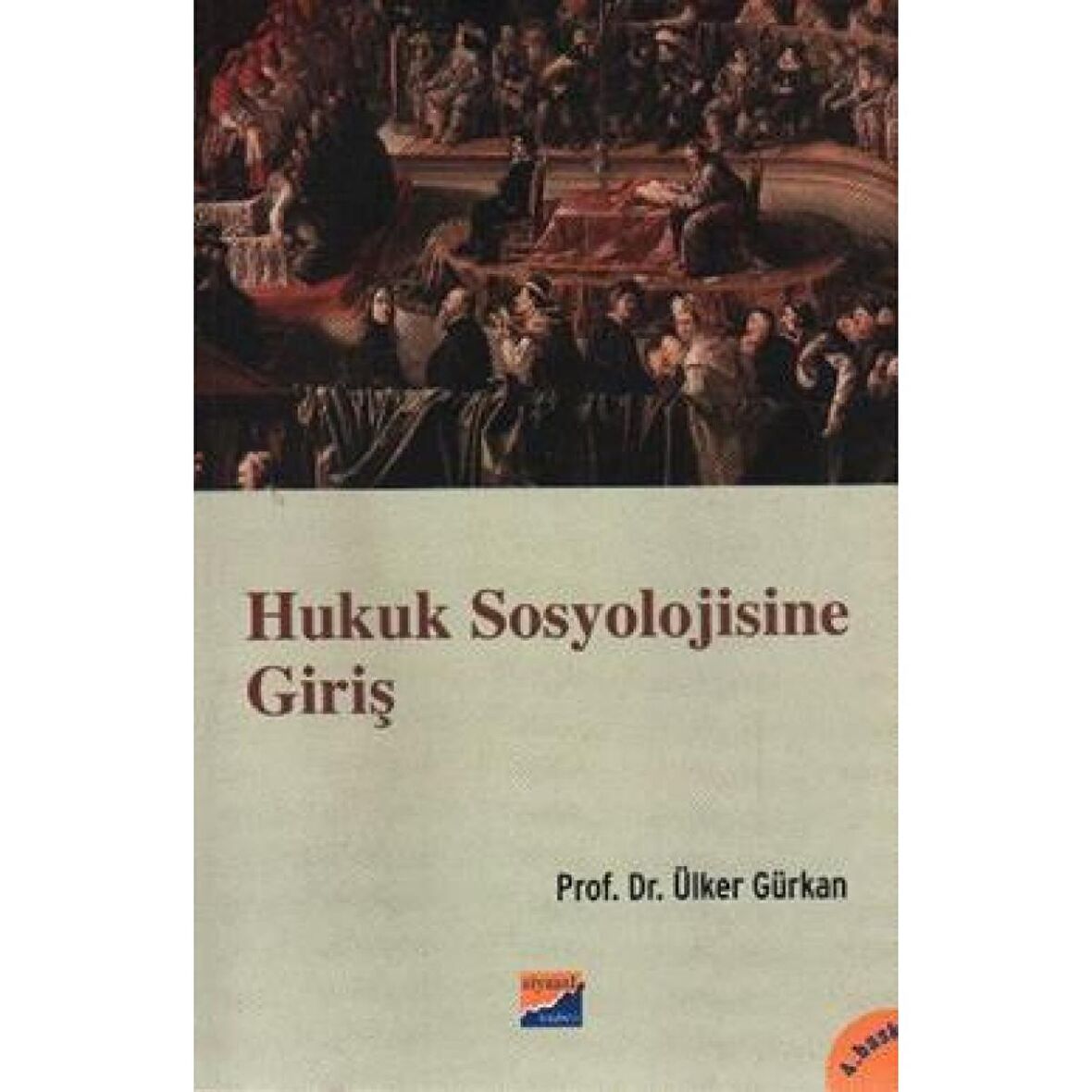 Hukuk Sosyolojisine Giriş