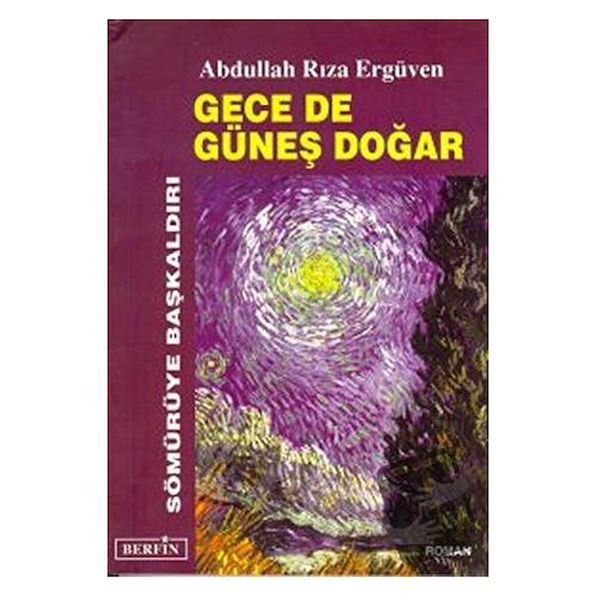 Gece de Güneş Doğar