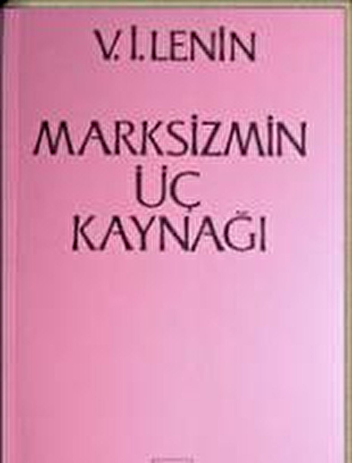 Marksizmin Üç Kaynağı