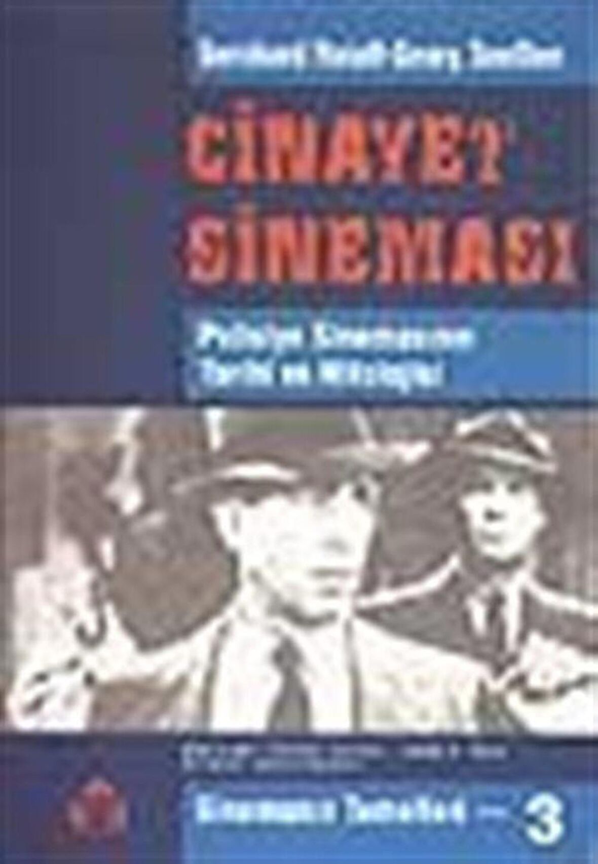 Sinemanın Temelleri 3 - Cinayet Sineması