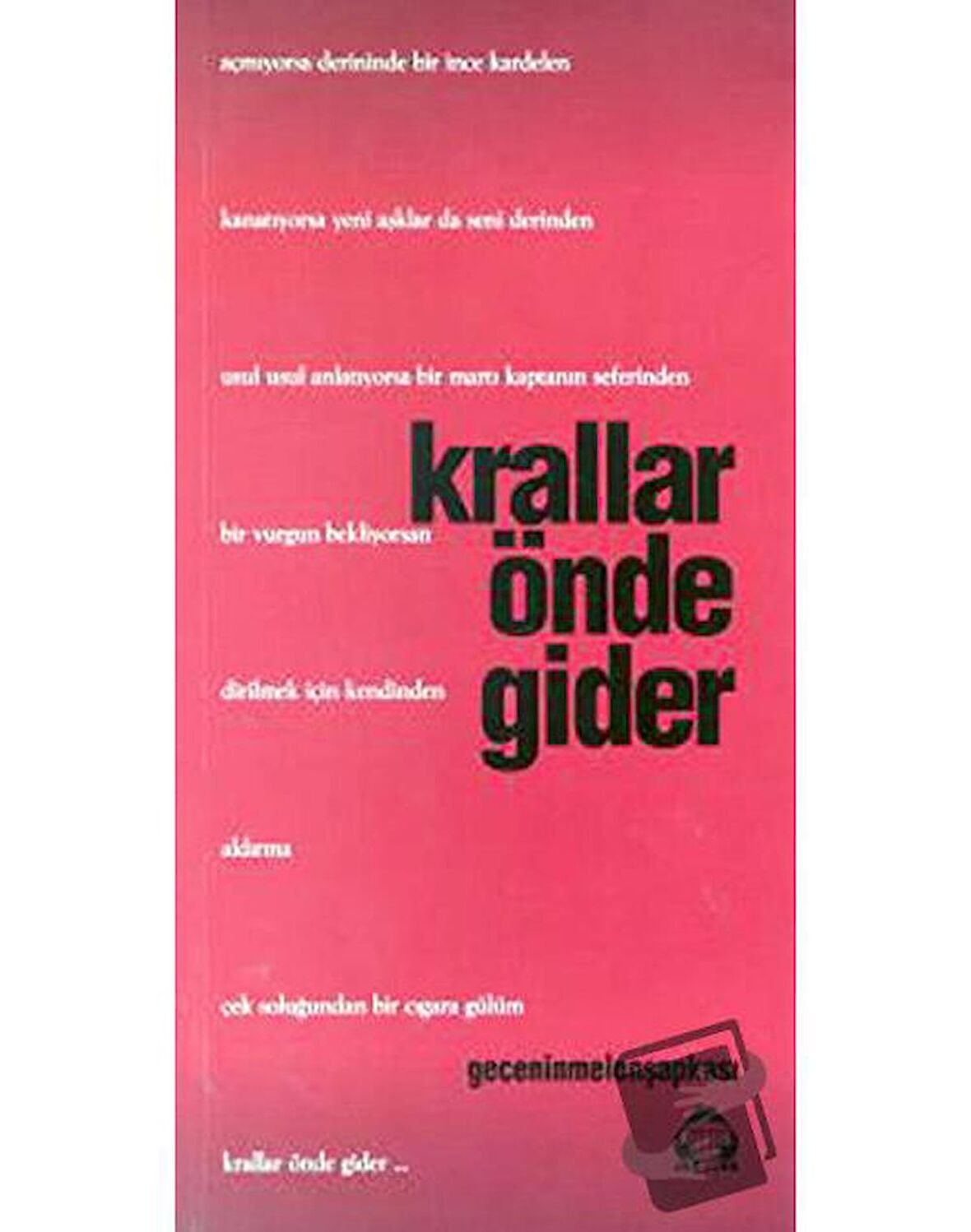 Krallar Önde Gider