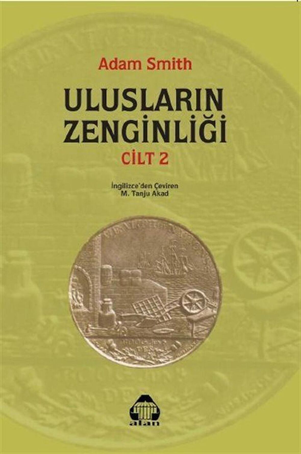 Ulusların Zenginliği Cilt: 2