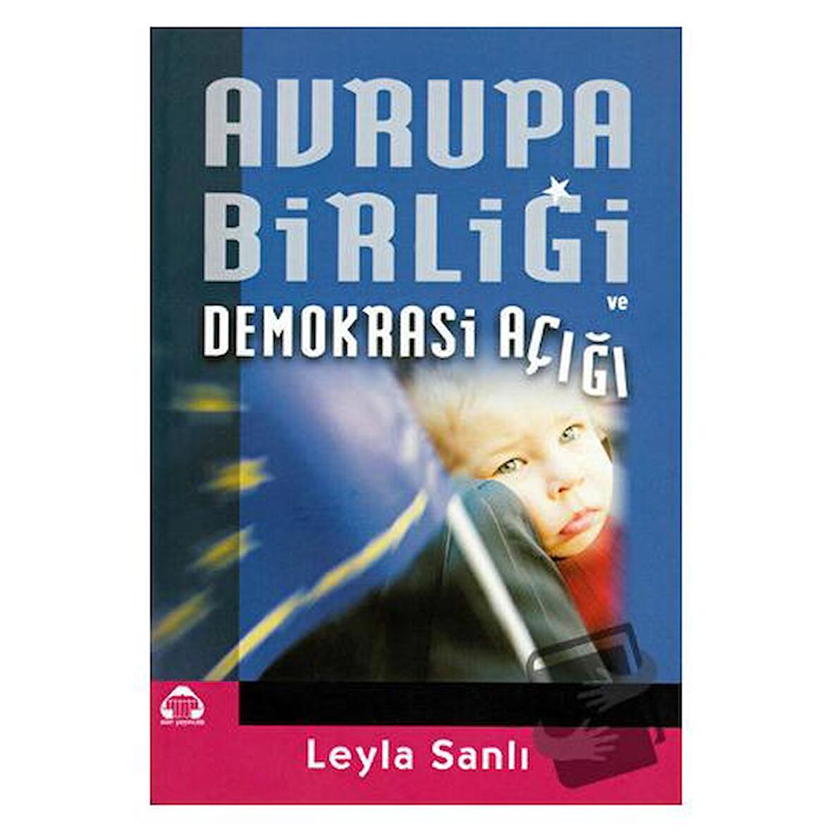 Avrupa Birliği ve Demokrasi Açığı